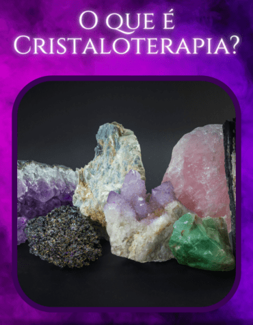O que é Cristaloterapia?