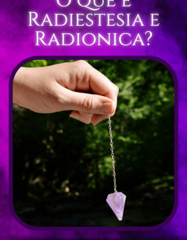 O que é Radiestesia e Radionica?