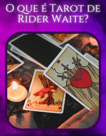 O que é Tarot de Rider Waite?