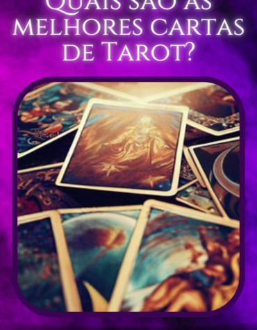 Quais são as melhores cartas de Tarot?
