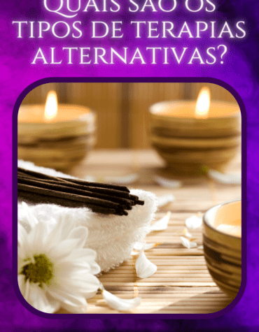Quais são os tipos de terapias alternativas?