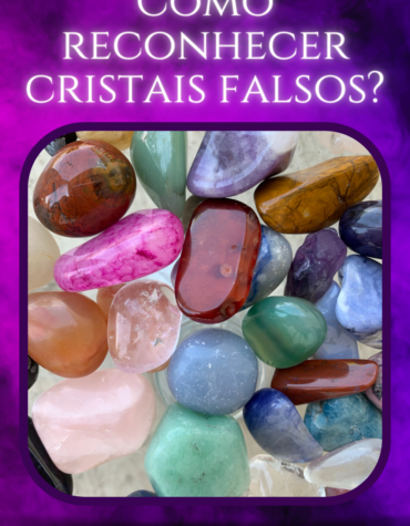 Como reconhecer cristais falsos?