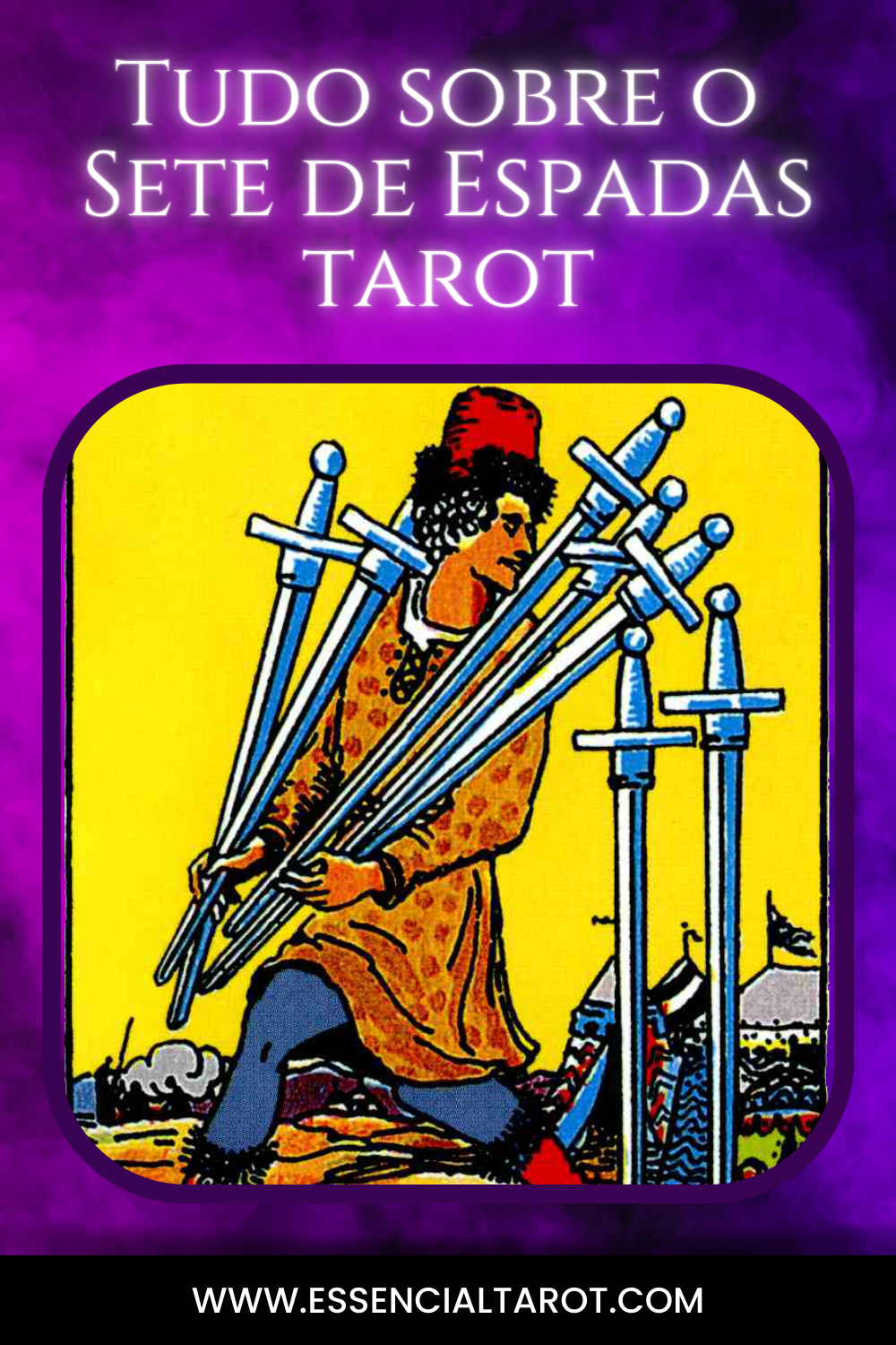 Sete De Espadas Tarot Essencial Tarot